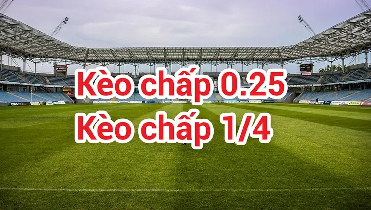 Khám Phá Sức Mạnh Của Kèo Chấp 0.25 Tại 7M Trong Thế Giới Cá Cược Thể Thao
