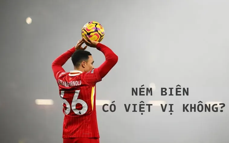 Ném Biên Có Việt Vị Không Giải Đáp Thắc Mắc Luật Bóng Đá Mới Nhất